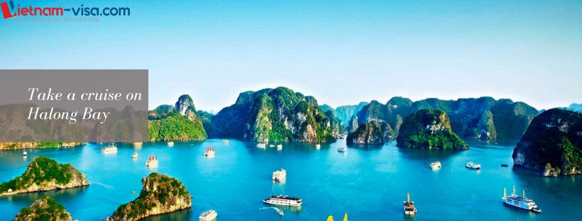 Explore Ha Long Bay - Vietnam trip - Vietnam visa