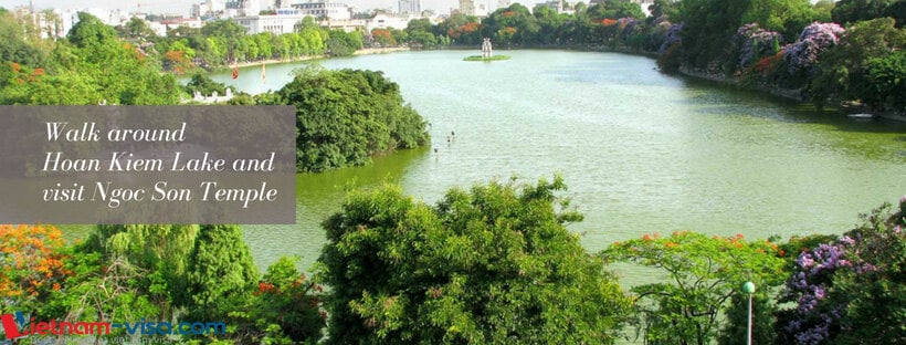 Visit Hoan Kiem lake and Ngoc Son temple in Hanoi - Vietnam visa online