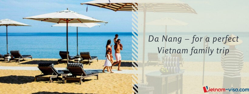 a perfect Vietnam family trip - Vietnam visa