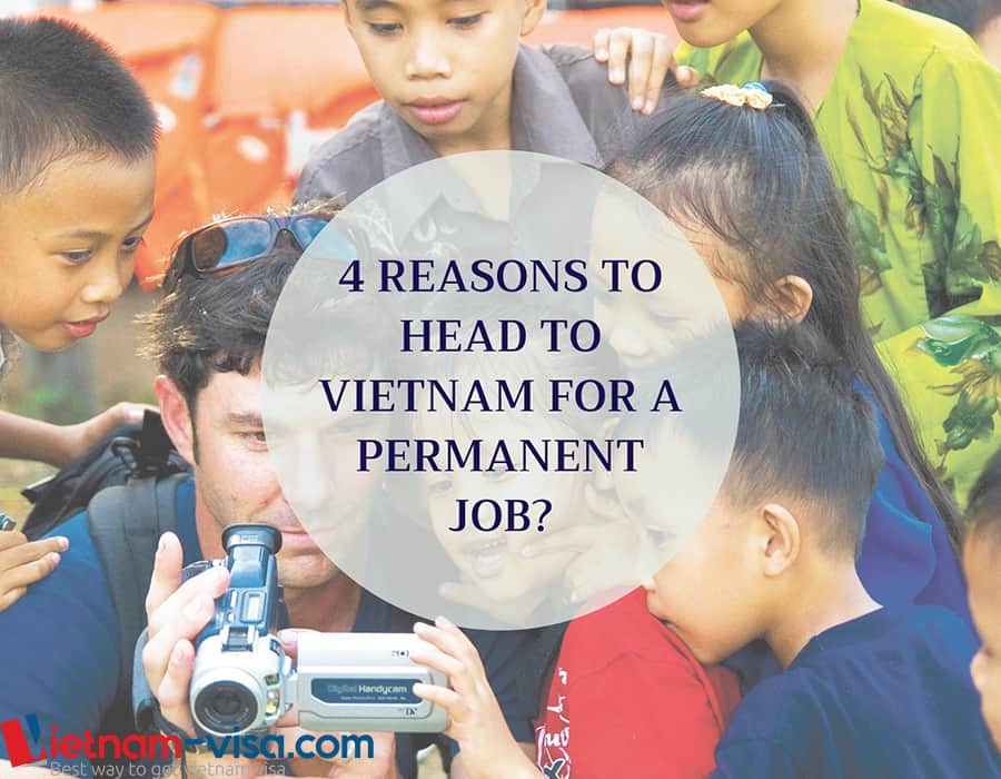 4 Reasons why you should head to Vietnam for a permanent job