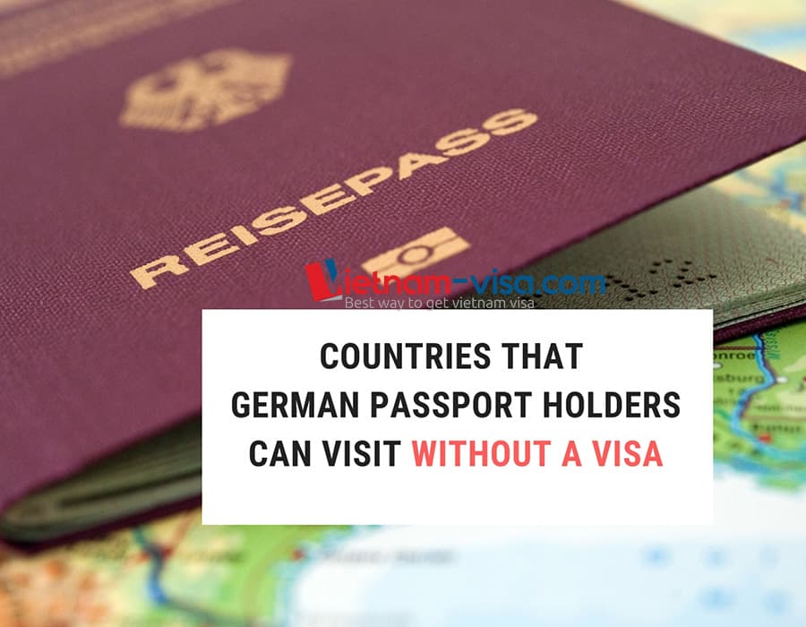 Which countries German passport holders can visit without a visa