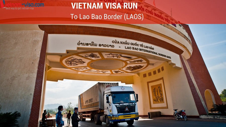 Lao Bao visa run - Vietnam visa run to Laos