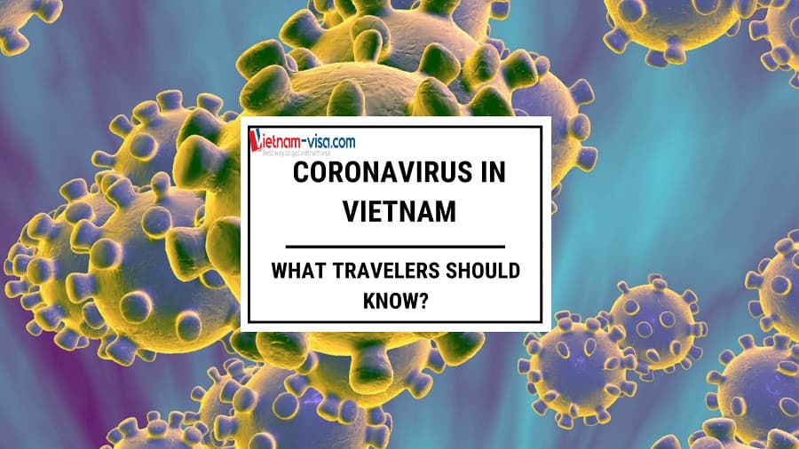 Coronavirus situation in Vietnam - What travelers should know