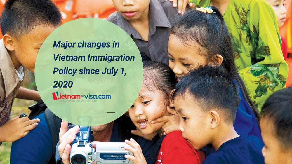 Changes in Vietnam immigration since July 1, 2020 - Vietnam-visa.com