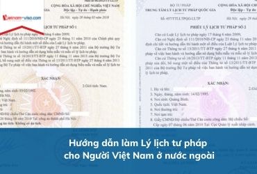 Làm Lý lịch tư pháp cho người Việt Nam ở nước ngoài – Phiếu số 1 & 2