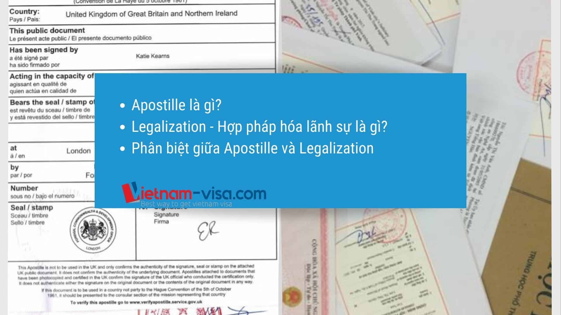 Apostille là gì – Phân biệt Apostille và Legalization – Hợp pháp hóa lãnh sự