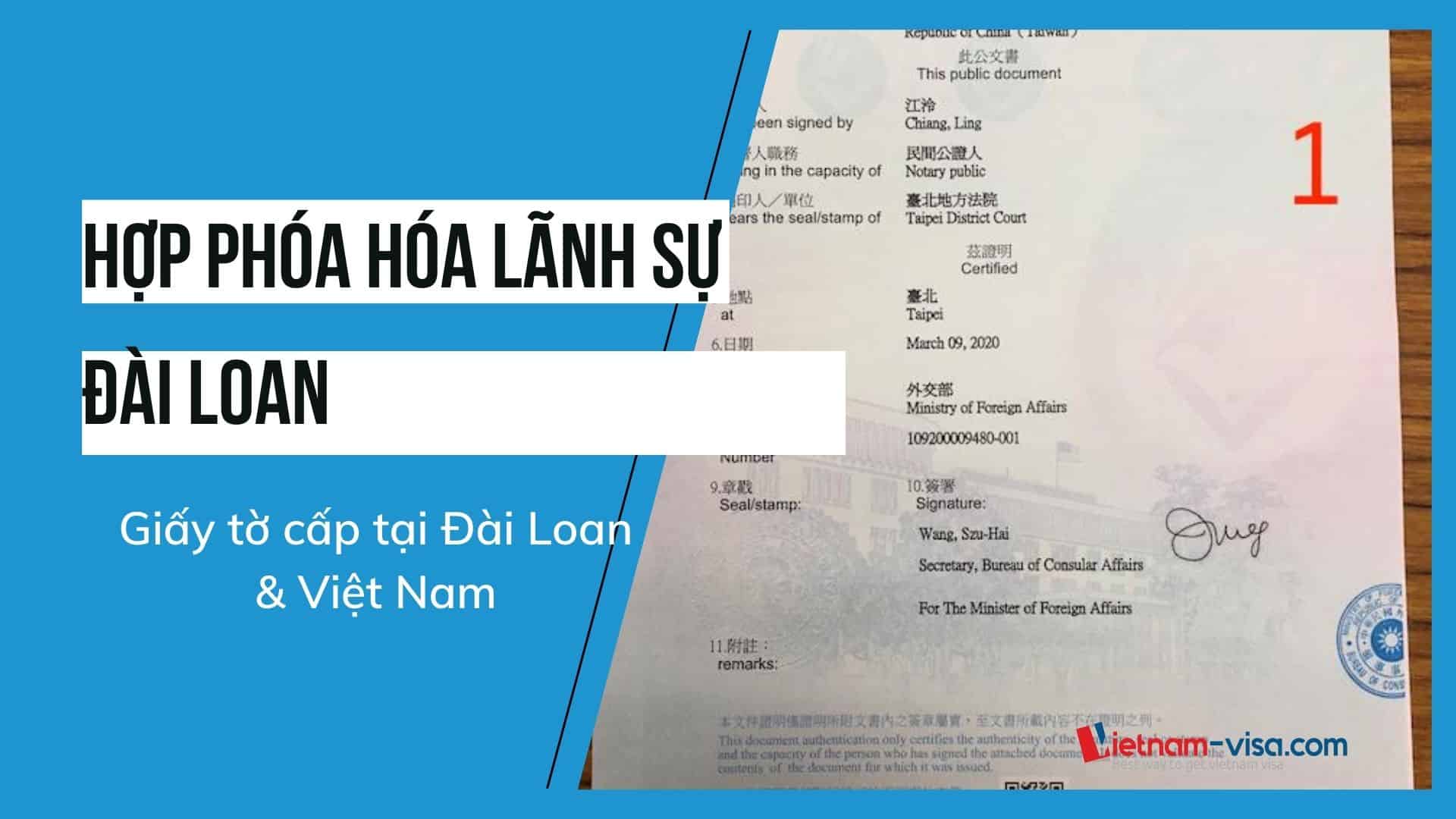 Hợp pháp hóa lãnh sự Đài Loan (Taiwan) – Thủ tục 2023 & Dịch vụ trọn gói