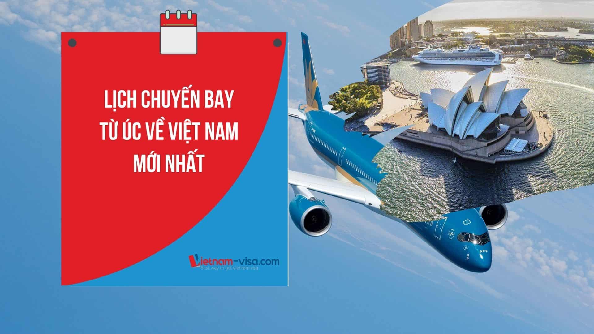 Lịch chuyến bay từ Úc về Việt Nam mùa dịch mới nhất