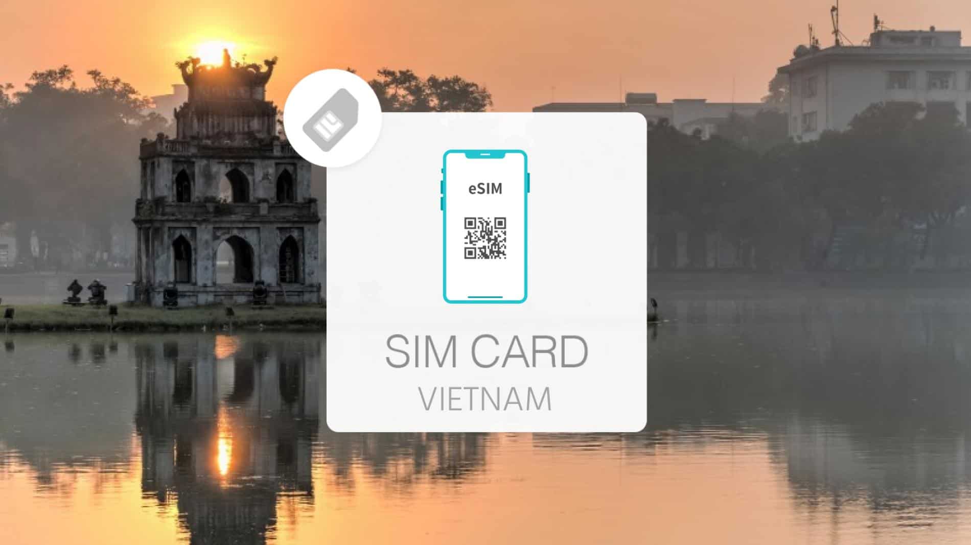 越南eSim卡 – 虚拟卡|5秒内安装好|网络超快|拥有越南电话号码