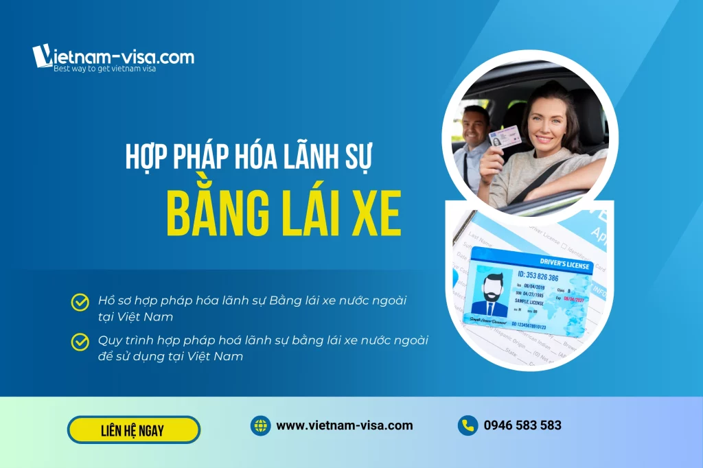 Hợp pháp hóa lãnh sự bằng lái xe - Vietnam-visa