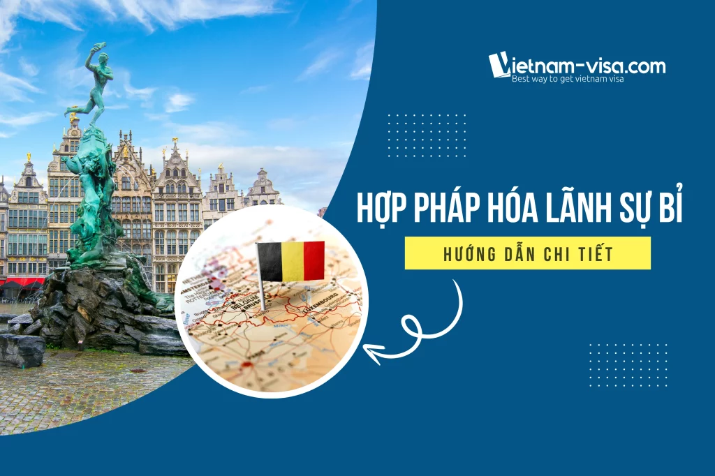 Hợp pháp hóa lãnh sự Bỉ (Belgium)