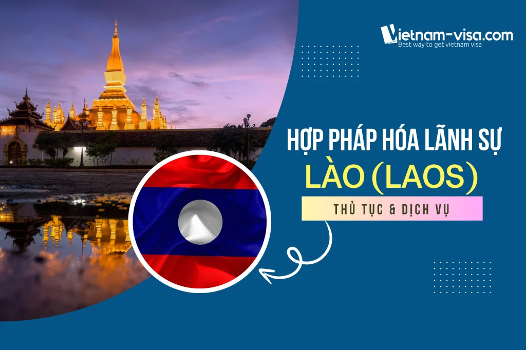 Hợp pháp hóa lãnh sự Lào (Laos)