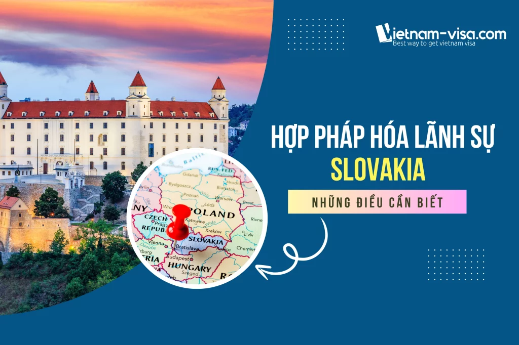 Hợp pháp hóa lãnh sự Slovakia_Vietnam-visa