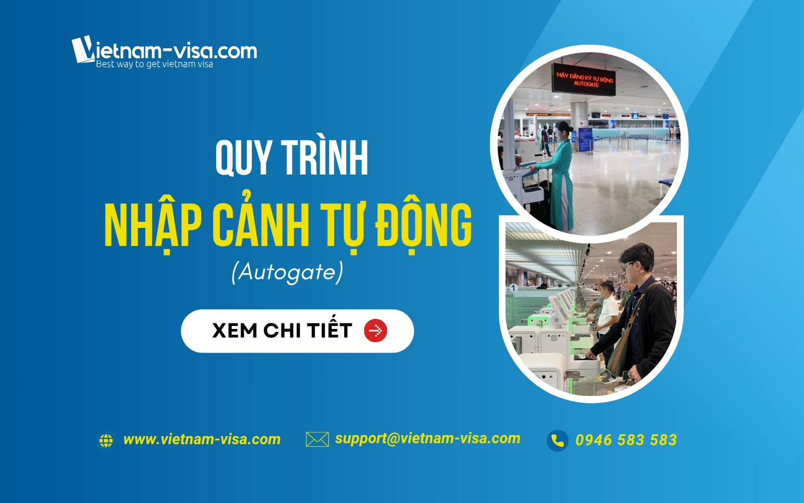 Hướng dẫn sử dụng cổng xuất nhập cảnh tự động (Autogate)