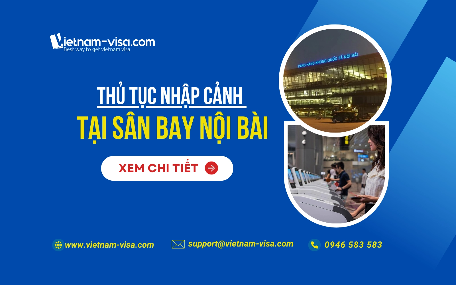 Hướng dẫn làm thủ tục nhập cảnh tại sân bay Nội Bài chi tiết, đơn giản