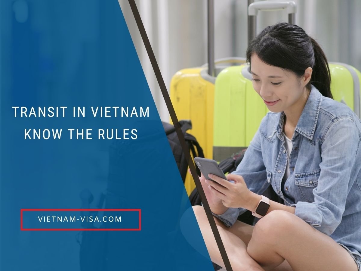 Transit in Vietnam: What You Need to Know Before Your Stopover