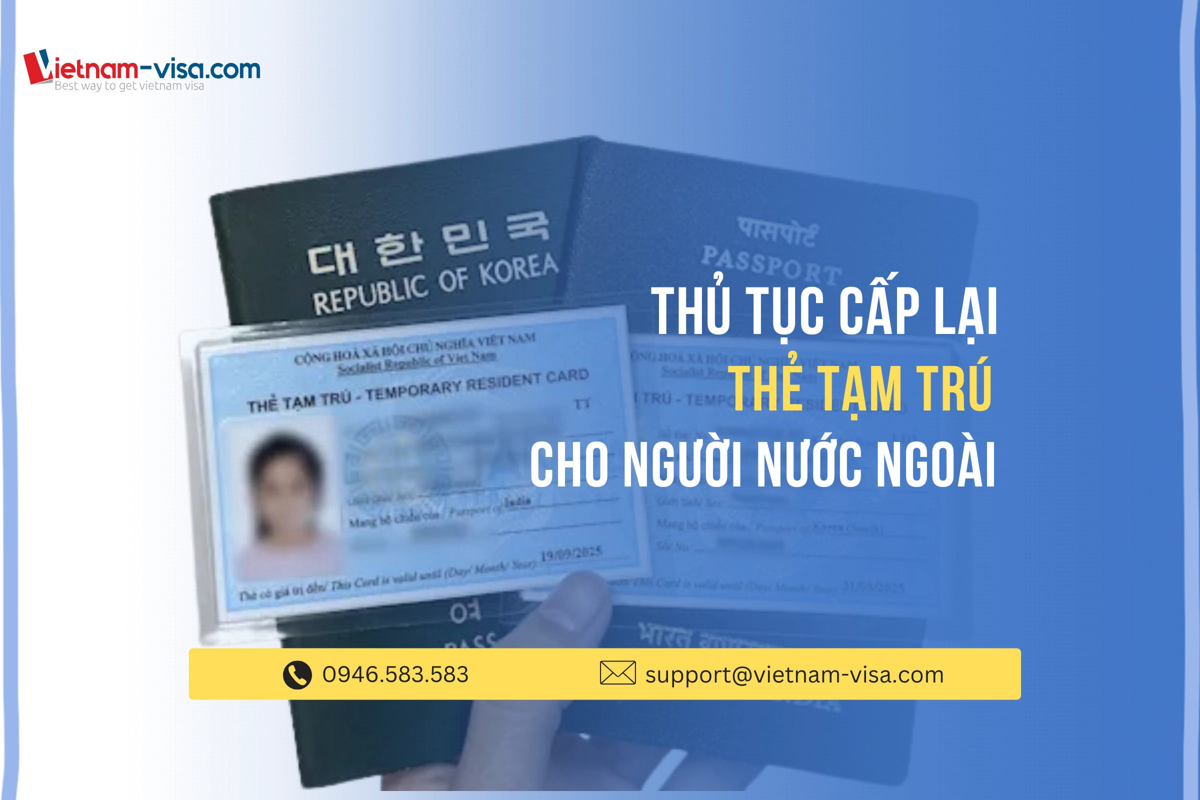 Thủ tục cấp lại thẻ tạm trú cho người nước ngoài chi tiết và nhanh chóng