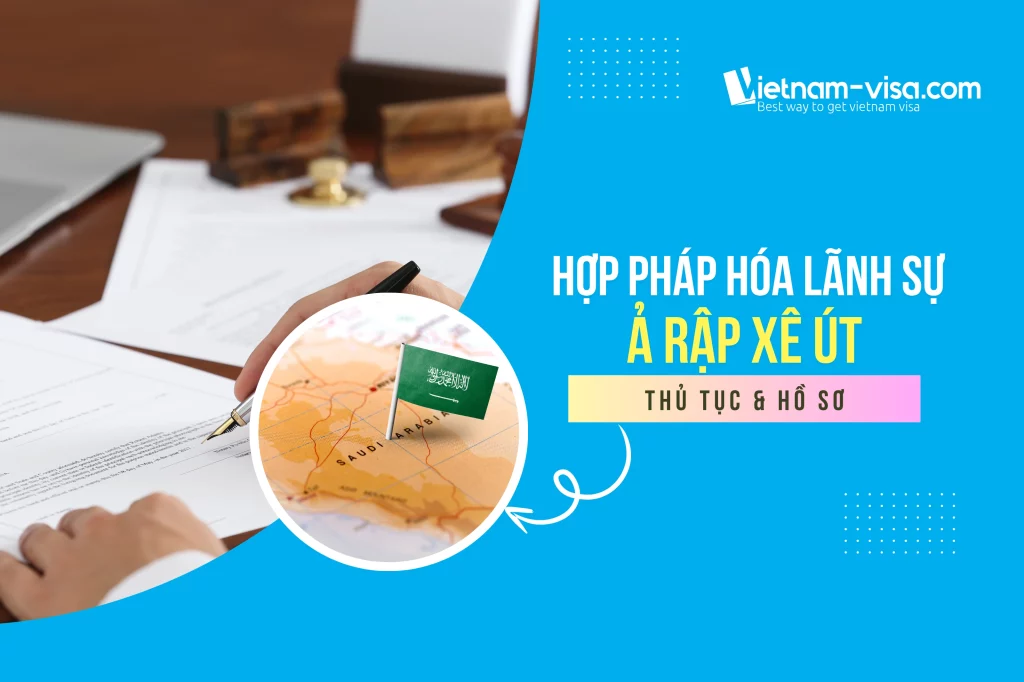 hợp pháp hóa lãnh sự Ả Rập Xê Út