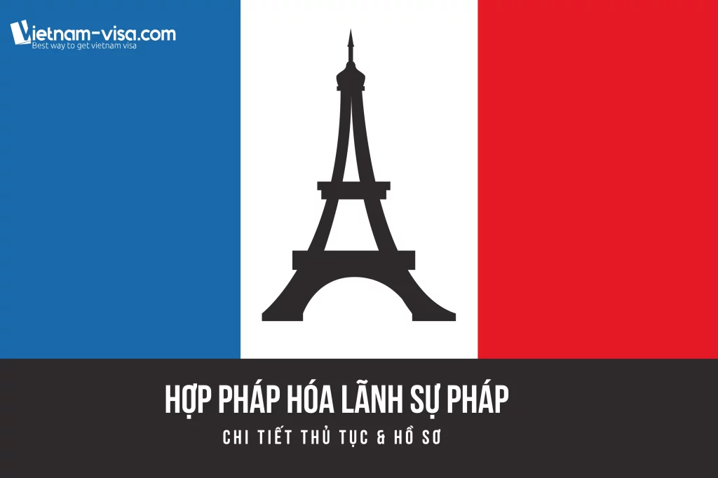 Thủ tục hợp pháp hóa lãnh sự Pháp