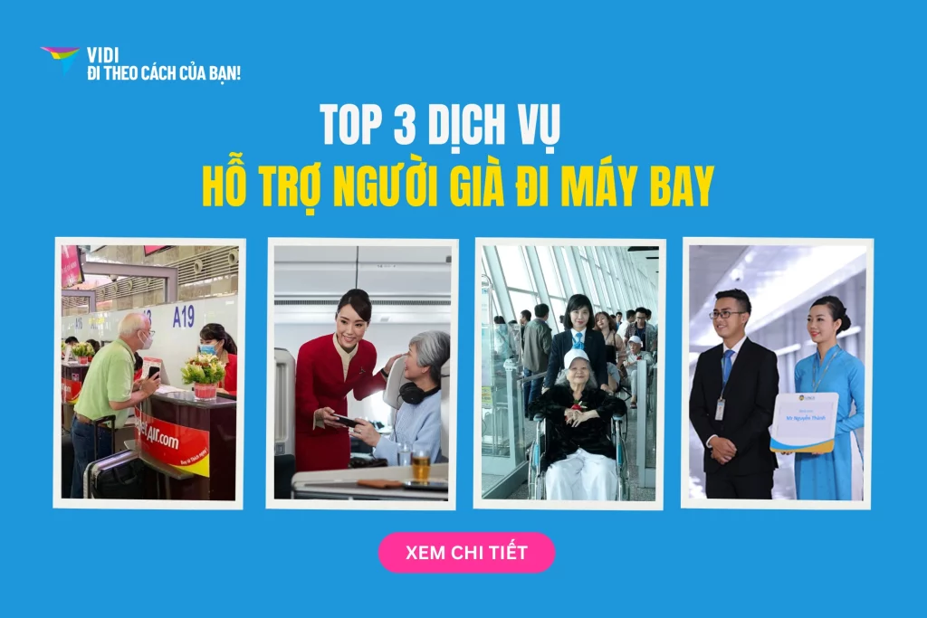 dịch vụ hỗ trợ người già đi máy bay