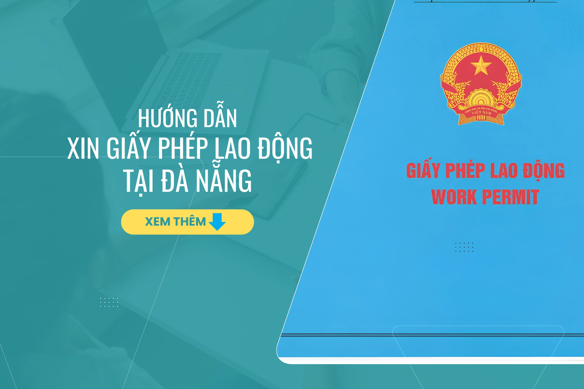 Thủ tục xin cấp giấy phép lao động cho người nước ngoài tại Đà Nẵng
