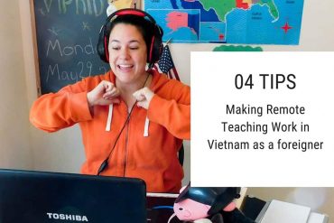 4 Tips for Teaching Online & Traveling in Vietnam