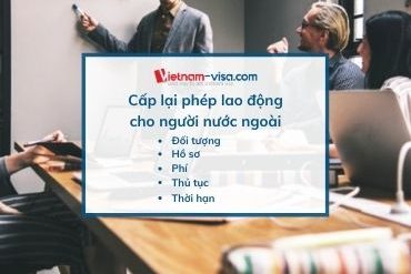 Thủ tục cấp lại giấy phép lao động cho người nước ngoài