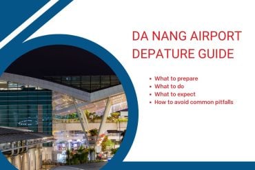 Da Nang Airport Departure Guide: What You Must Know Before Leaving Vietnam