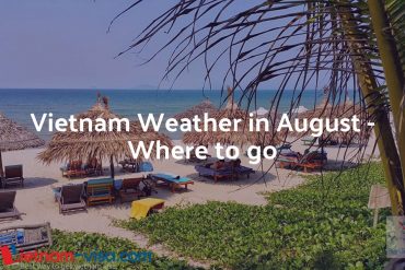 Vietnam weather in August and where to go